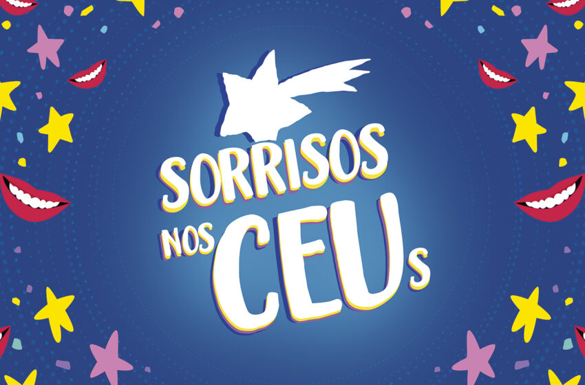  Sorrisos Nos CEUs acontece presencialmente em 10 endereços de São Paulo