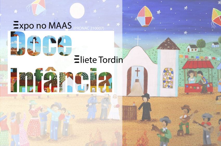  Memorial Adélio Sarro apresenta mostra Doce Infância de Eliete Tordin