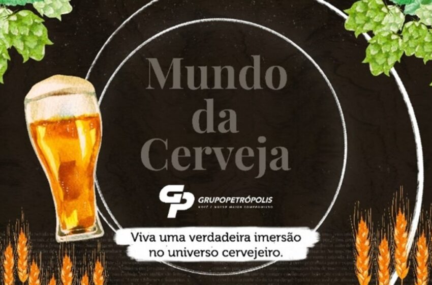 Dia da Cerveja: Grupo Petrópolis lança “Mundo da Cerveja”